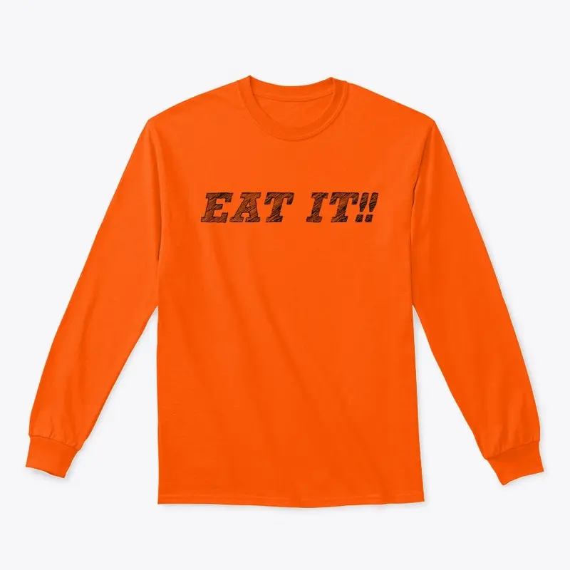 BigDaddysWorld - EAT IT!! Merchandise!